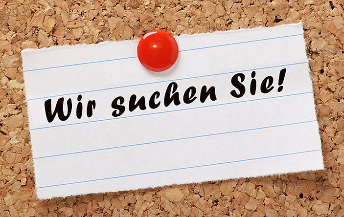 Wir suchen Sie! Wir suchen Sie!